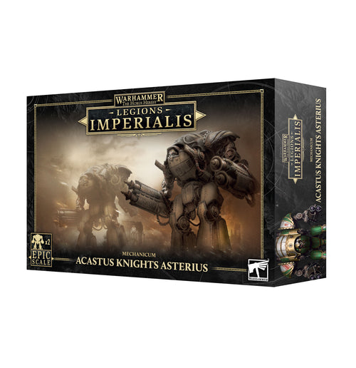 Legions Imperialis - Acastus Knights Asterius