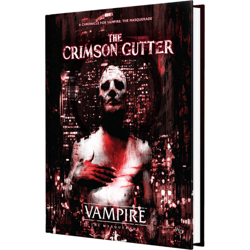 Vampire the Masquerade RPG : The Crimson Gutter Chronicle Book
