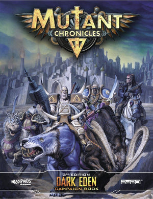 Mutant Chronicles 3rd Edition: Dark Eden Campaign Book