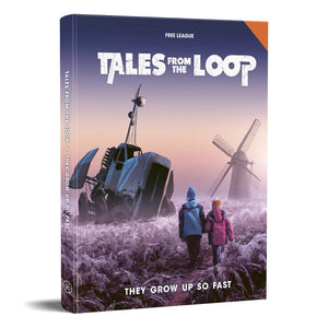 Tales from the Loop RPG : They Grow up so Fast