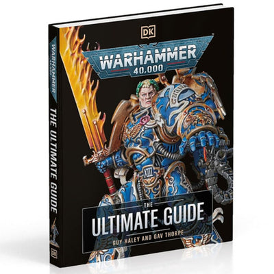 Warhammer 40,000: The Ultimate Guide