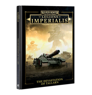 Legions Imperialis - the Devastation of Tallarn