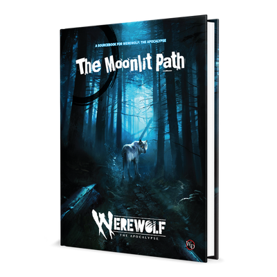 Werewolf : The Apocalypse - The Moonlit Path