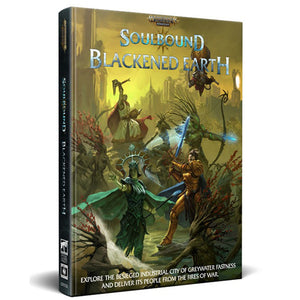 Warhammer Age of Sigmar : Soulbound RPG - Blackened Earth