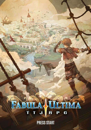 Fabula Ultima : TTJRPG - press start