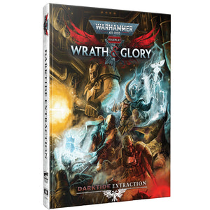 Warhammer 40K Wrath & Glory RPG : Darktide : Extraction