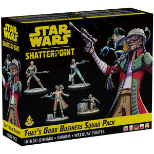 Star Wars Shatterpoint - That's Good Business Squad Pack