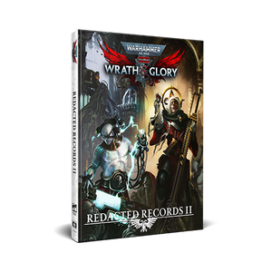 Warhammer 40K Wrath & Glory RPG : Redacted Records II (pre-order)