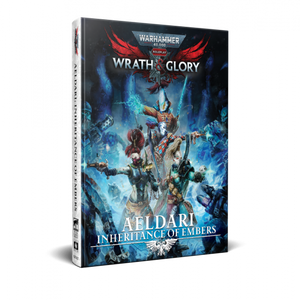 Warhammer 40K Wrath & Glory RPG : Aeldari - Inheritance of Embers (pre-order)