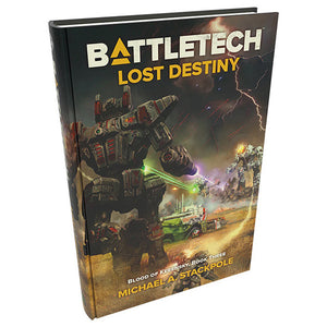 Battletech Novel: Lost Destiny (Blood of Kerensky, Book 3)