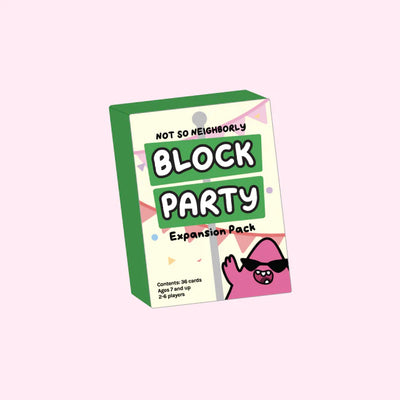 Not So Neighborly - Block Party expansion