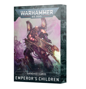 Datasheet cards : Emperor's Children