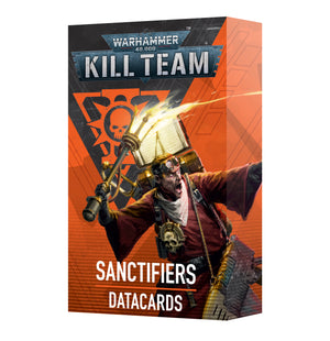 Kill Team : Datacards - Sanctifiers