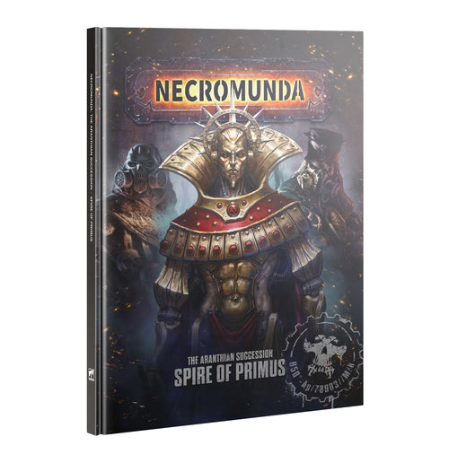 Necromunda : The Aranthian Succession - Spire of Primus