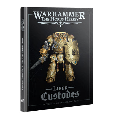 Liber Custodes : The Forces of the Emperor army book