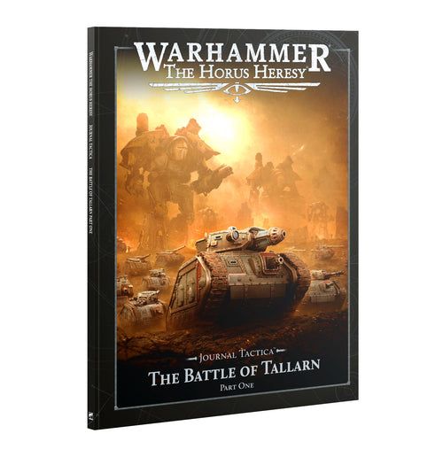 Horus Heresy : Journal Tactica - The Battle of Tallarn - part one