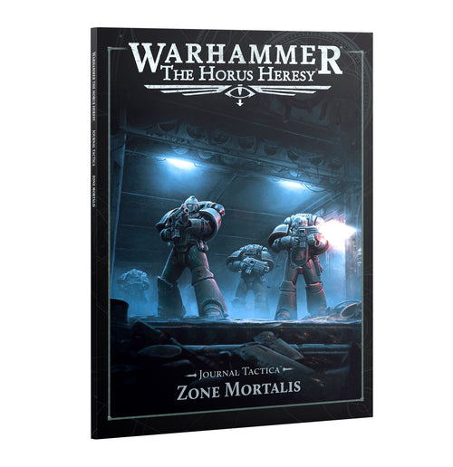 Horus Heresy : Journal Tactica - Zone Mortalis