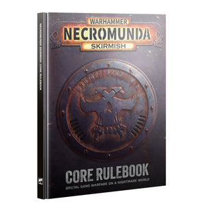 Necromunda : skirmish - core rulebook