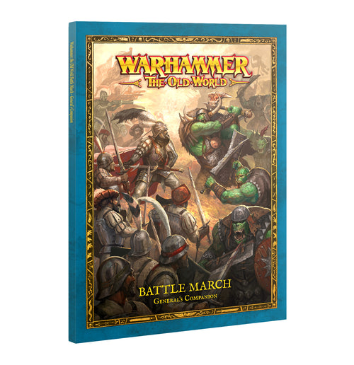 Warhammer : The Old World - battlemarch : General's Companion