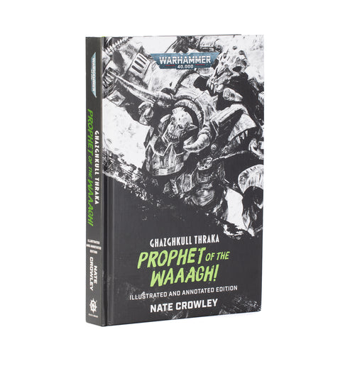Ghazghkull Thraka : Prophet of the Waaagh!
