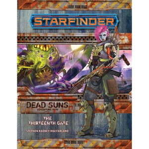 Starfinder - Adventure #5 : The Thirteenth Gate (Dead Suns part 5 of 6)
