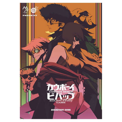 Cowboy Bebop RPG - quickstart