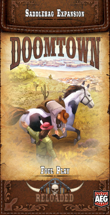 Doomtown : Reloaded - foul play