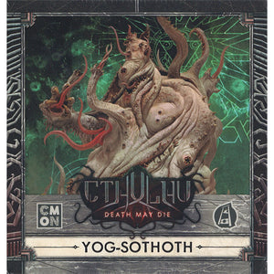 Cthulhu Death May Die: Yog Sothoth