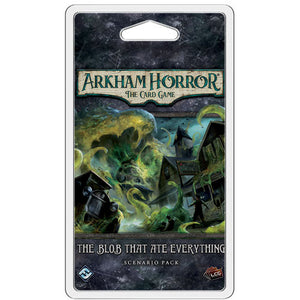 Arkham Horror TCG 45: The Blob that Ate Everything