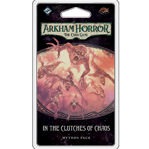 Arkham Horror TCG 34: In the Clutches of Chaos