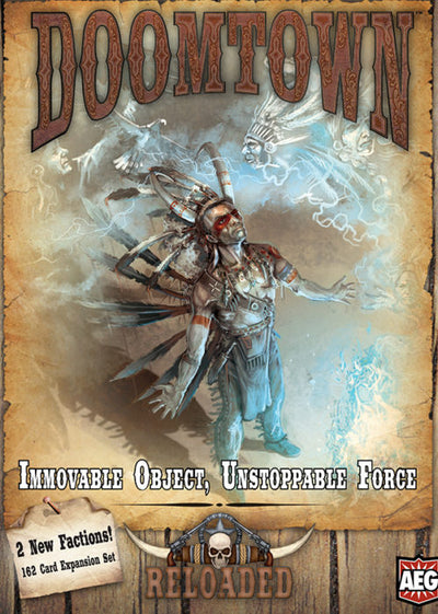Doomtown : Reloaded - immovable object, unstoppable force