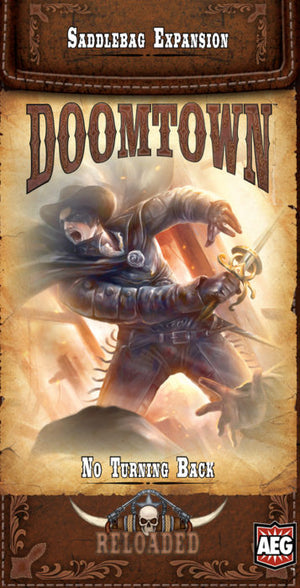 Doomtown : Reloaded - no turning back