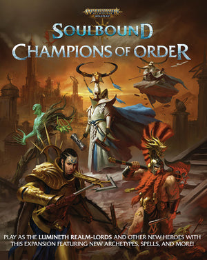 Warhammer Age of Sigmar : Soulbound RPG - Champions of Order