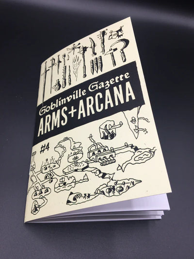 Goblinville Gazette - Arms + Arcana