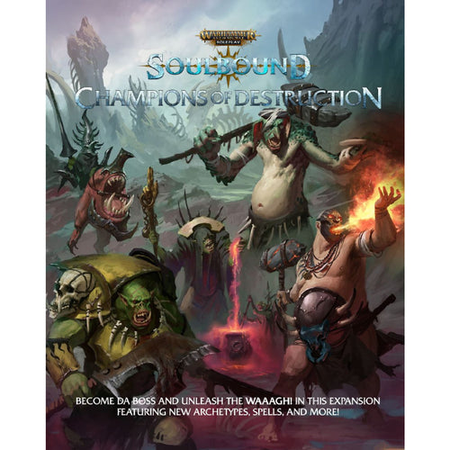 Warhammer Age of Sigmar : Soulbound RPG - Champions of Destruction
