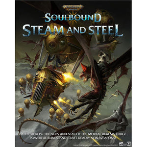 Warhammer Age of Sigmar : Soulbound RPG - Steam and Steel