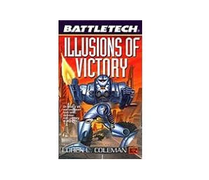 Battletech - Illusions of Victory