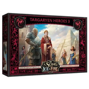 A Song of Ice & Fire : Targaryen Heroes III