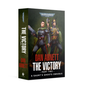 Gaunt's Ghosts: The Victory, part 2 (paperback)