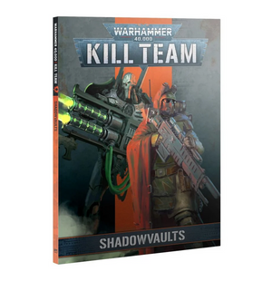 Kill Team : Shadowvaults (book)