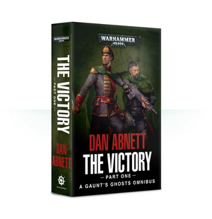 Gaunt's Ghosts: The Victory, part 1 (paperback)