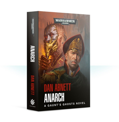 Gaunt's Ghosts: Anarch (HC)