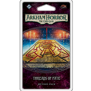 Arkham Horror TCG 20: Threads of Fate