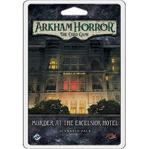 Arkham Horror TCG 38: Murder at the Excelsior Hotel