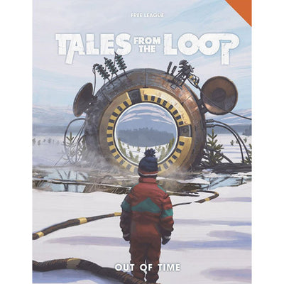 Tales from the Loop RPG : Out of Time