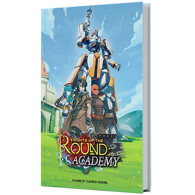 Knights of the Round : Academy RPG - corebook