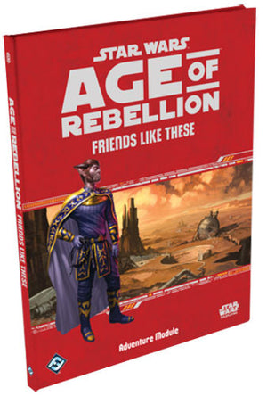 Age of Rebellion - Friends Like These