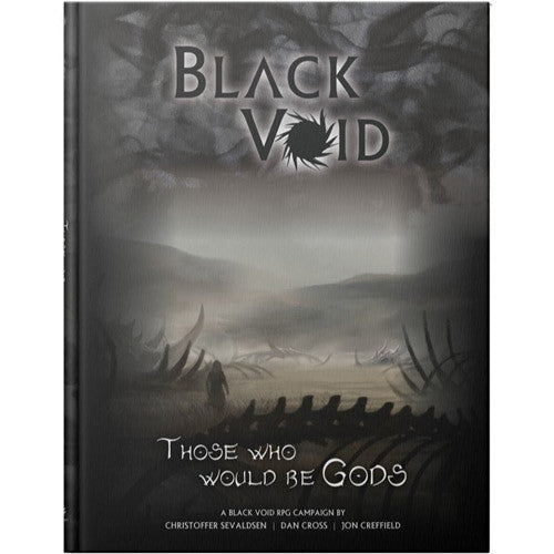 Black Void RPG : Those who would be Gods