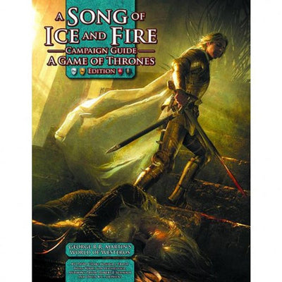 A Song of Ice and Fire : campaign guide (GoT edition)