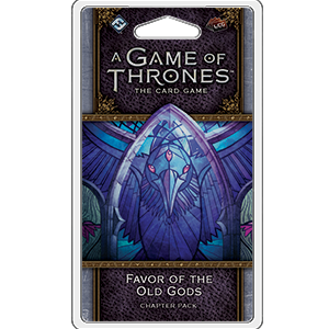 A Game of Thrones : Favor of the Old Gods